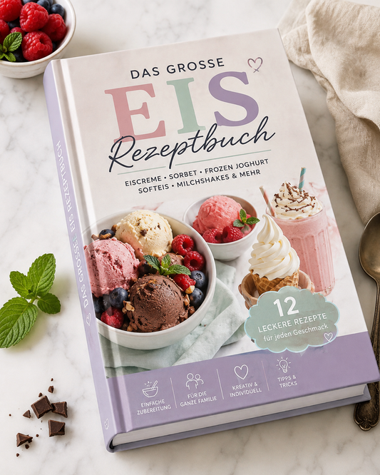 The Big Ice Cream Recipe Book – Ice Cream, Sorbet, Frozen Yogurt, Soft Serve & Milkshakes